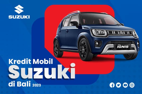 Kredit Mobil Suzuki di Bali 2023